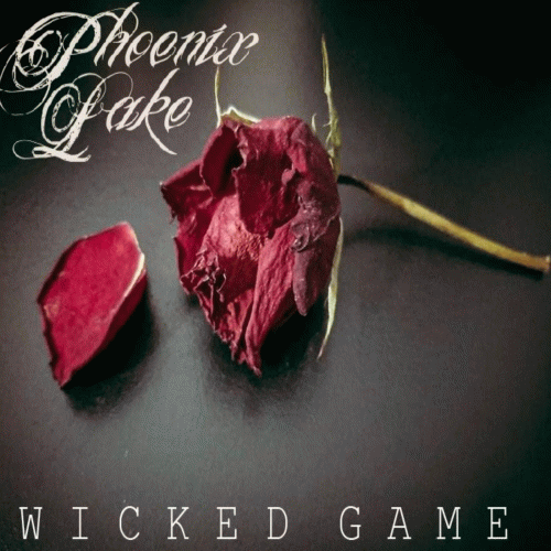 Phoenix Lake : Wicked Game
